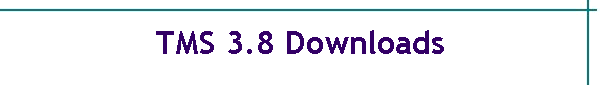 TMS 3.8 Downloads